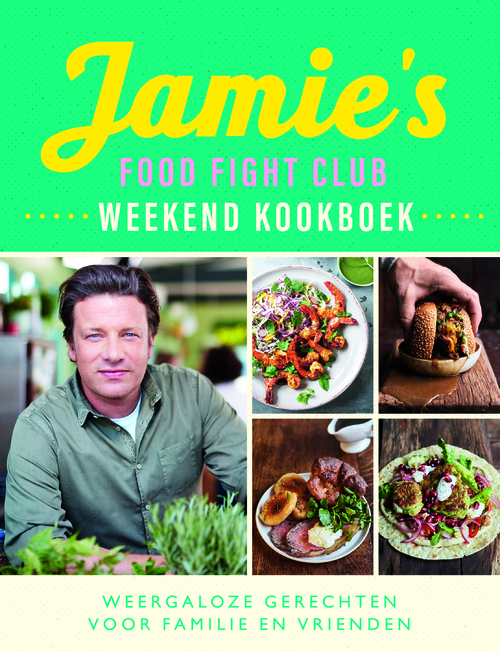 dinsdag Fluisteren vergeven Jamie's Food Fight Club weekend kookboek, Jamie Oliver | 9789021572048 |  Boek - bruna.nl