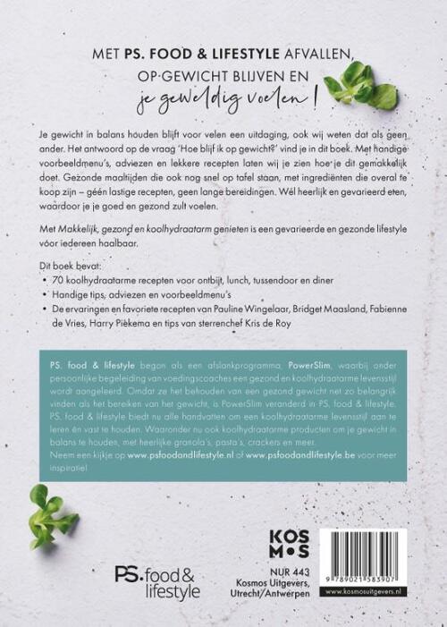 pepermunt beginnen Raadplegen Makkelijk, gezond en koolhydraatarm genieten, Ps. Food & Lifestyle |  9789021583907 | Boek - bruna.nl