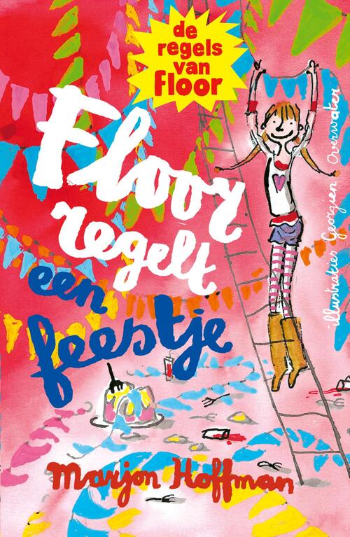 Marjon Hoffman Floor regelt een feestje -   (ISBN: 9789021673134)