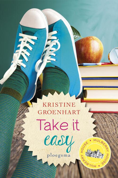 Kristine Groenhart Take it easy -   (ISBN: 9789021676128)