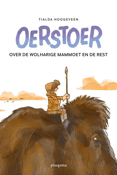 Oerstoer -  Tialda Hoogeveen (ISBN: 9789021679389)