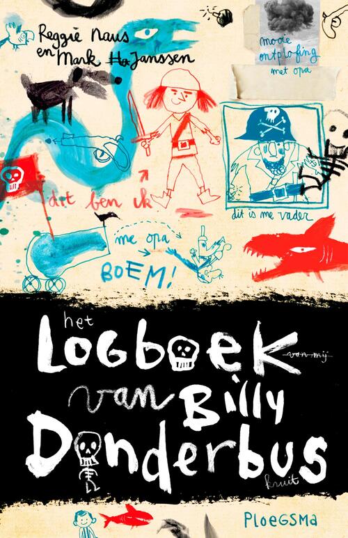 Het logboek van Billy Donderbus -  Reggie Naus (ISBN: 9789021679501)