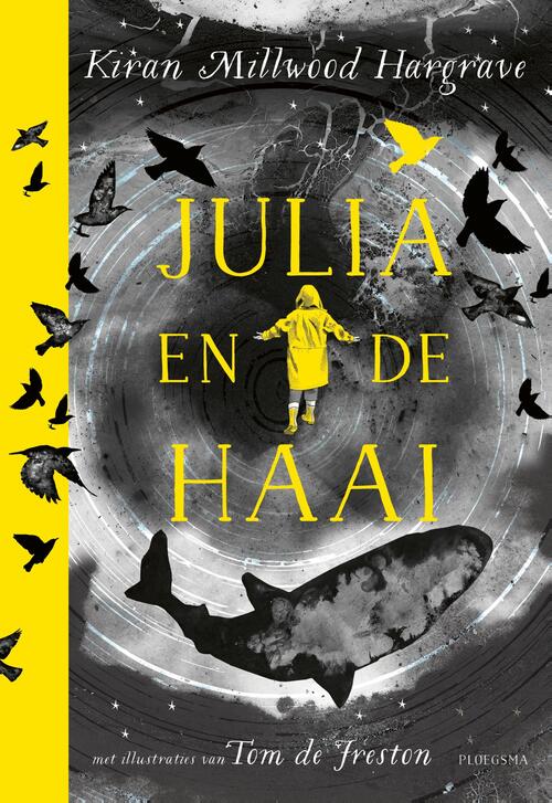 Julia en de haai -  Kiran Millwood Hargrave (ISBN: 9789021684482)