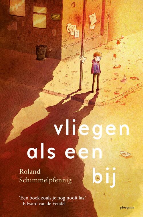 Vliegen als een bij -  Roland Schimmelpfennig (ISBN: 9789021685557)