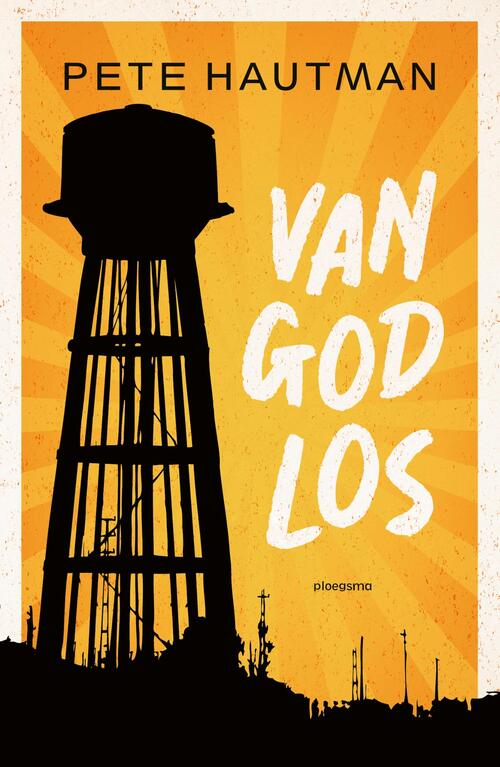 Van God los -  Pete Hautman (ISBN: 9789021686028)