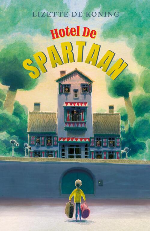 Hotel De Spartaan -  Lizette de Koning (ISBN: 9789021686998)