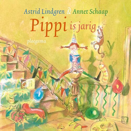 Pippi is jarig -  Astrid Lindgren (ISBN: 9789021687209)