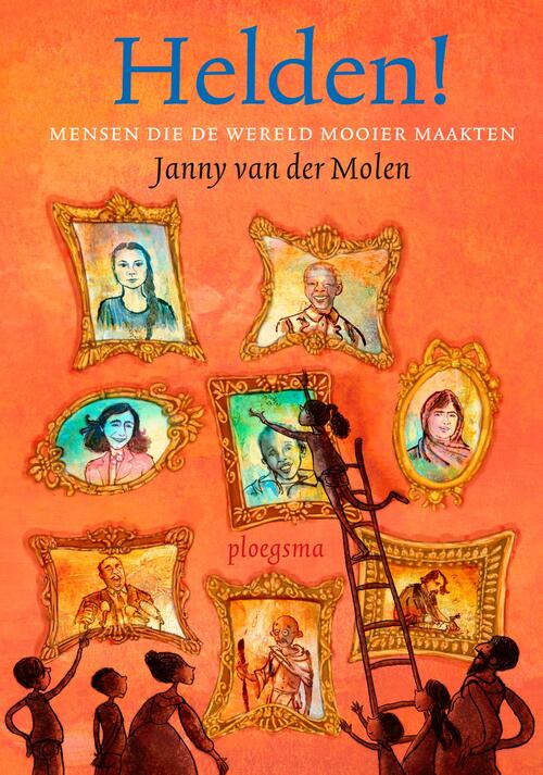 Janny van der Molen Helden! -   (ISBN: 9789021687650)