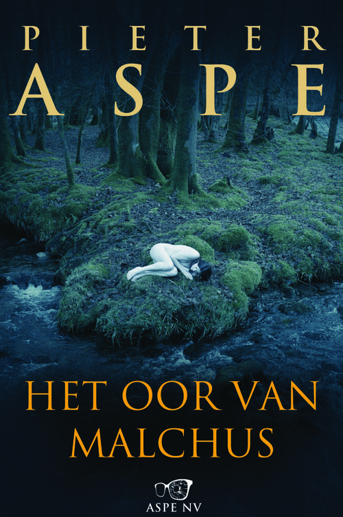 Het oor van Malchus -  Pieter Aspe (ISBN: 9789022331101)