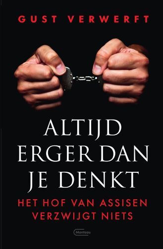 Altijd erger dan je denkt -  Gust Verwerft (ISBN: 9789022338582)