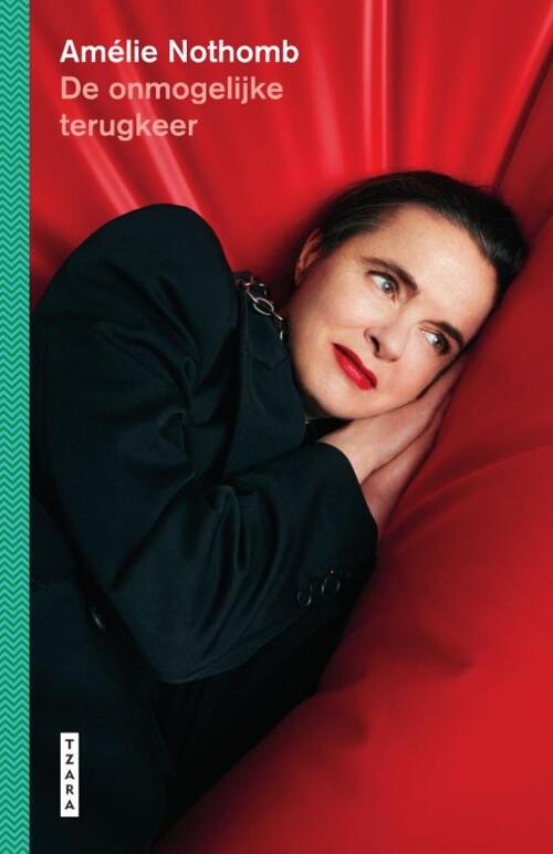 De onmogelijke terugkeer -  Amelie Nothomb (ISBN: 9789022341742)
