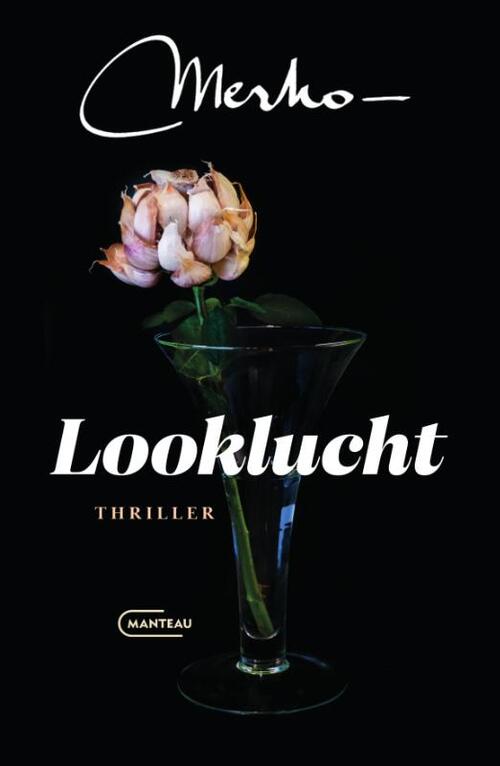 Looklucht -  Merho (ISBN: 9789022341797)