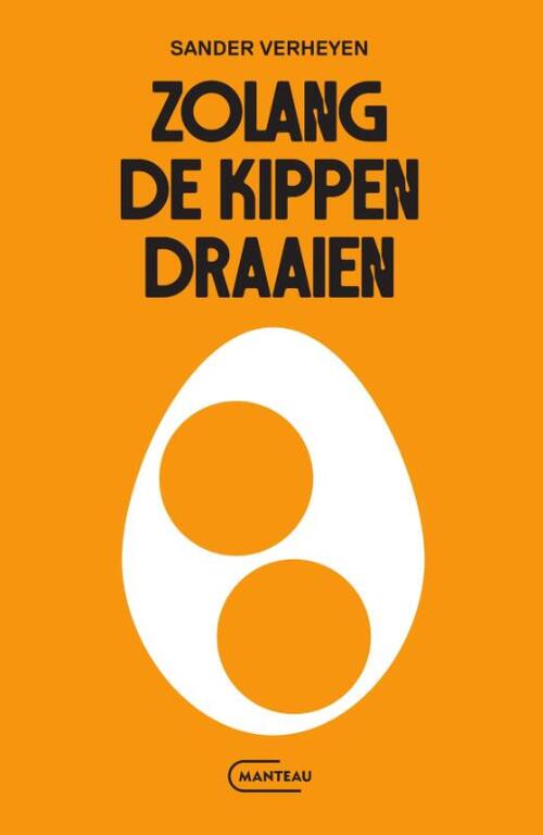 Zolang de kippen draaien -  Sander Verheyen (ISBN: 9789022342190)