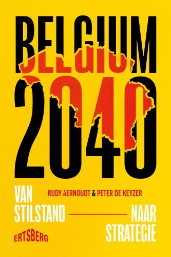 Peter de Keyzer, Rudy Aernoudt Belgium 2040 -   (ISBN: 9789022342817)