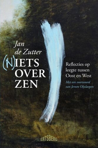 Jan de Zutter (N)iets over Zen -   (ISBN: 9789022342824)