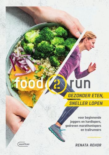 Food2run -  Renata Rehor (ISBN: 9789022342992)