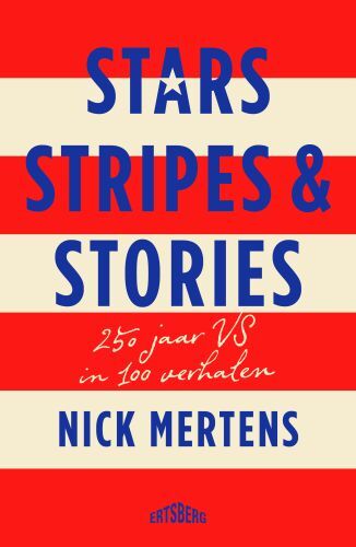 Nick Mertens Stars, Stripes & Stories -   (ISBN: 9789022343005)