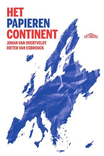 Dieter van Esbroeck, Johan van Overtveldt Het papieren continent -   (ISBN: 9789022343227)