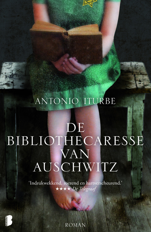 De bibliothecaresse van Auschwitz -  Antonio Iturbe (ISBN: 9789022570906)