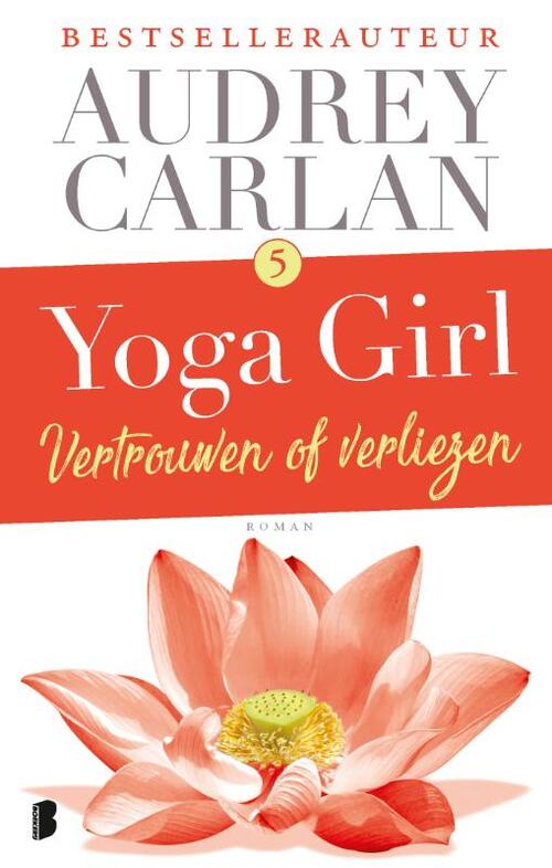 Vertrouwen of verliezen -  Audrey Carlan (ISBN: 9789022584491)