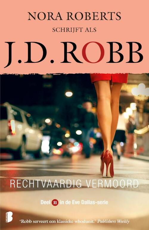Rechtvaardig vermoord -  J.D. Robb (ISBN: 9789022587089)