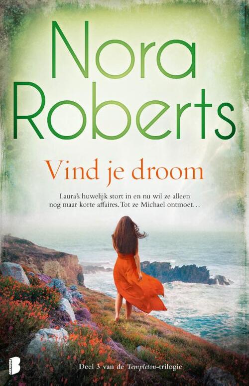 Templeton 3 - Vind je droom -  Nora Roberts (ISBN: 9789022590324)