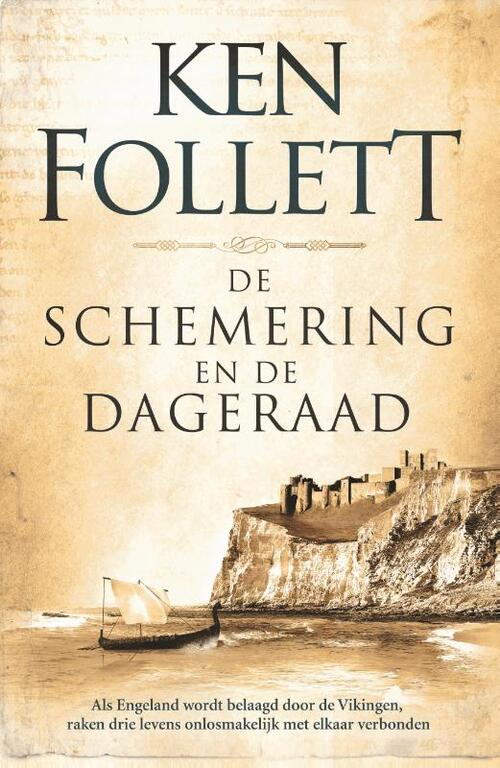 Kingsbridge 4 - De schemering en de dageraad -  Ken Follett (ISBN: 9789022599280)