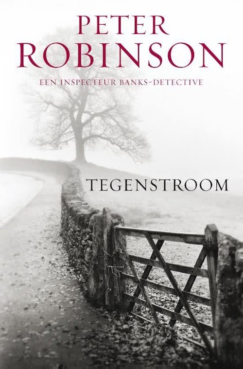 Tegenstroom -  Peter Robinson (ISBN: 9789022991305)