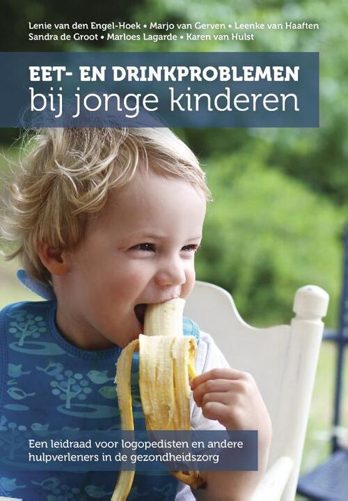 Eet- en drinkproblemen bij jonge kinderen -  Karen van Hulst (ISBN: 9789023255505)