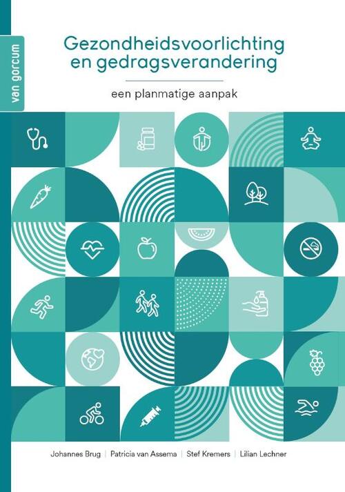 Gezondheidsvoorlichting en gedragsverandering -  Johannes Brug (ISBN: 9789023258643)