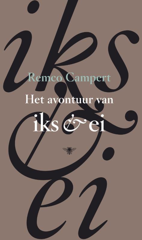 Het avontuur van Iks en Ei -  Remco Campert (ISBN: 9789023442714)