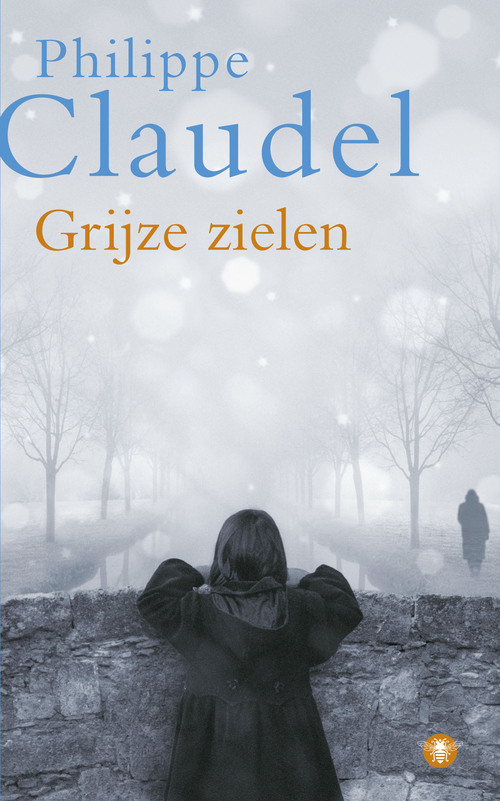 Grijze zielen -  Philippe Claudel (ISBN: 9789023448914)
