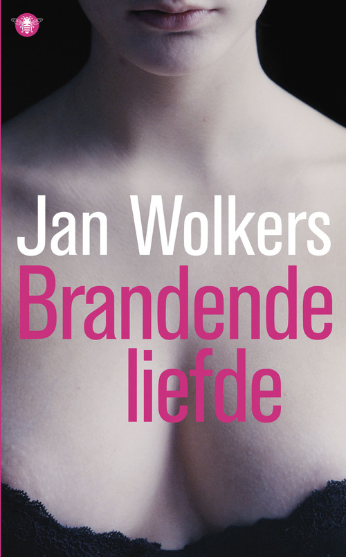 Brandende liefde -  Jan Wolkers (ISBN: 9789023452539)