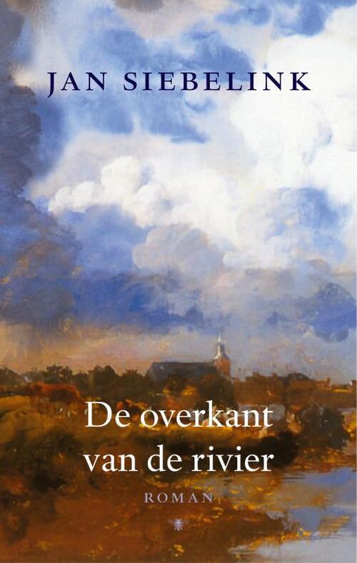 De overkant van de rivier -  Jan Siebelink (ISBN: 9789023456674)
