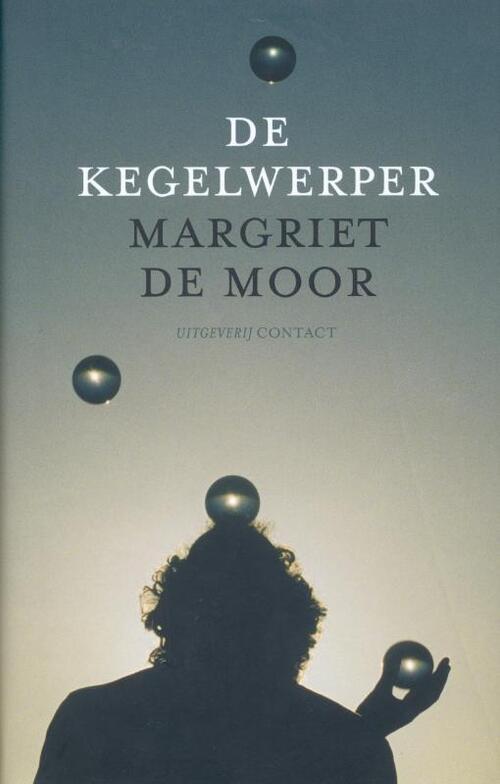 De Kegelwerper -  Margriet de Moor (ISBN: 9789023471462)