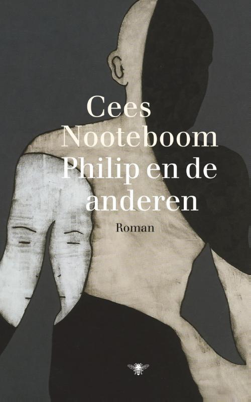 Philip en de anderen -  Cees Nooteboom (ISBN: 9789023472414)