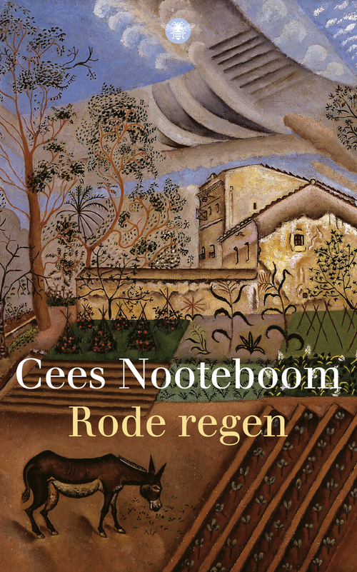 Rode regen -  Cees Nooteboom (ISBN: 9789023472865)