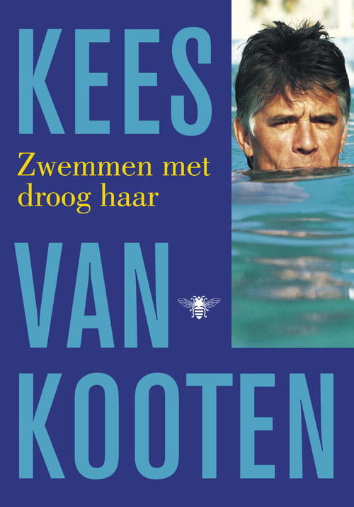 Zwemmen met droog haar -  Kees van Kooten (ISBN: 9789023479123)