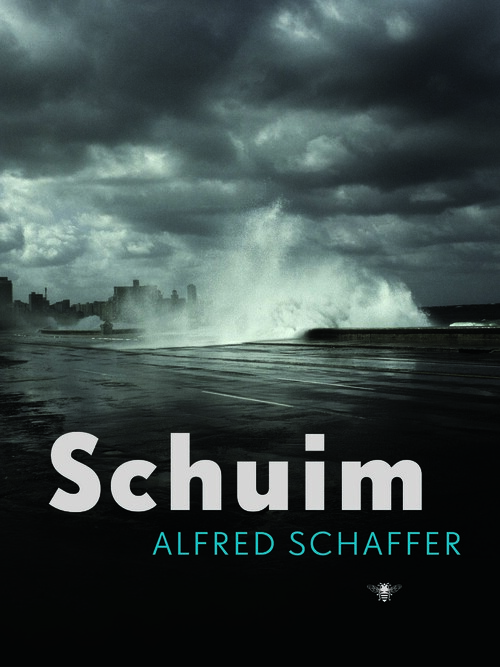 Schuim -  Alfred Schaffer (ISBN: 9789023483670)