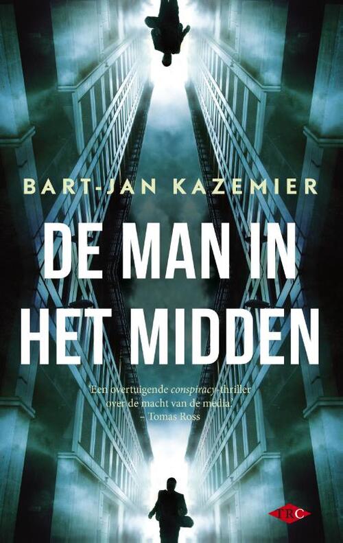De man in het midden -  Bart-Jan Kazemier (ISBN: 9789023483687)