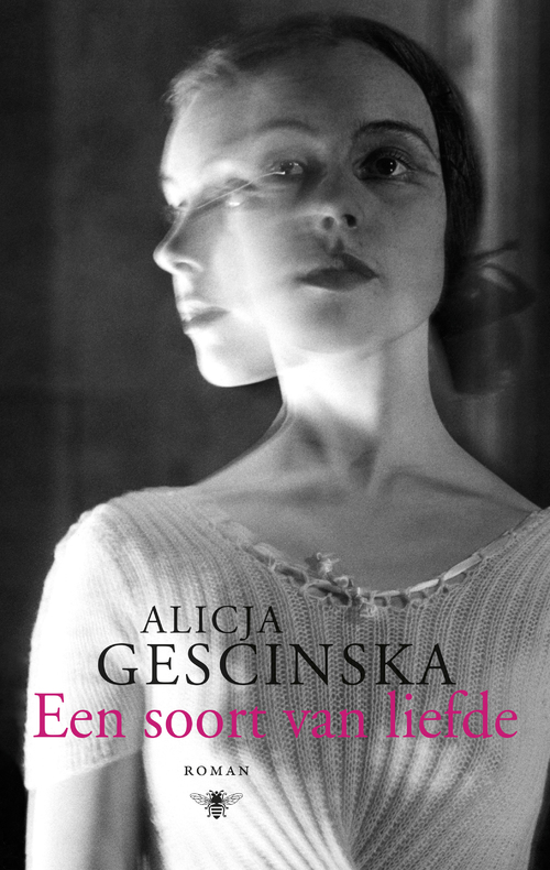 Een soort van liefde -  Alicja Gescinska (ISBN: 9789023496588)