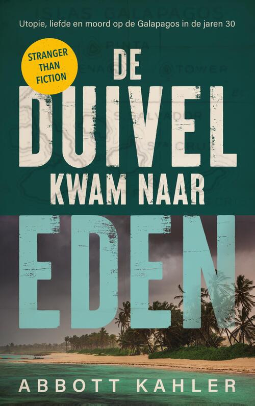 De duivel kwam naar Eden -  Abbott Kahler (ISBN: 9789023962861)