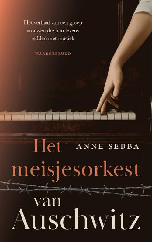 Het meisjesorkest van Auschwitz -  Anne Sebba (ISBN: 9789023963042)