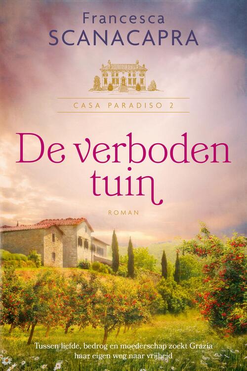 De verboden tuin -  Francesca Scanacapra (ISBN: 9789023963486)