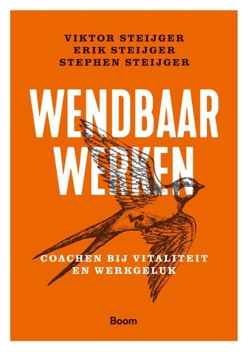 Wendbaar werken -  Erik Steijger, Stephen Steijger, Viktor Steijger (ISBN: 9789024403936)