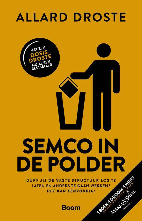 Semco in de polder -  Allard Droste (ISBN: 9789024406883)