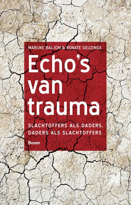 Echo’s van trauma -  Marijke Baljon, Renate Geuzinge (ISBN: 9789024409068)
