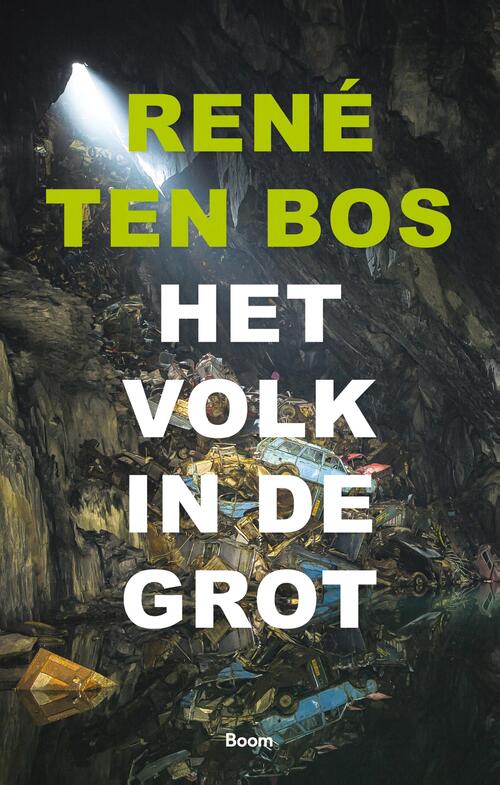 René ten Bos Het volk in de grot -   (ISBN: 9789024419623)