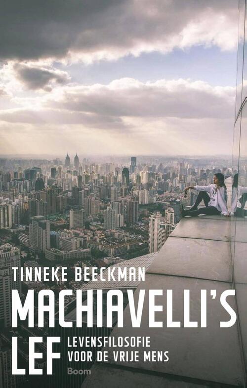 Tinneke Beeckman Machiavelli’s lef -   (ISBN: 9789024419715)