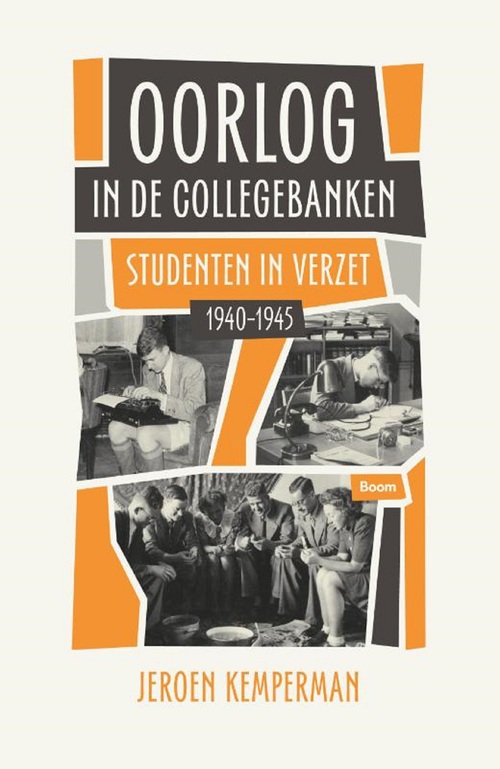 Oorlog in de collegebanken -  Jeroen Kemperman (ISBN: 9789024420513)